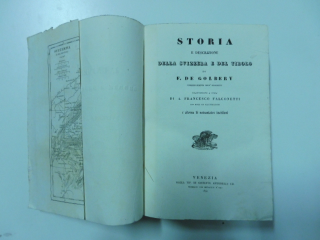 Storia e descrizione della Svizzera e del Tirolo. Traduzione a cura di A. Francesco Falconetti con note ed illustrazioni e adorna di novantatrè incisioni